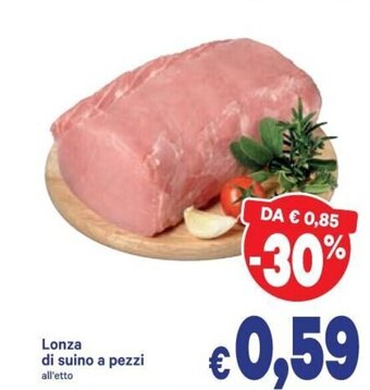 A&O Lonza di suino a pezzi offerta