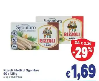 A&O Rizzoli Filetti di Sgombro 90 / 125g offerta