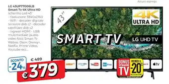 A&O LG 43UP77006LB Smart Tv 4K Ultra HD offerta