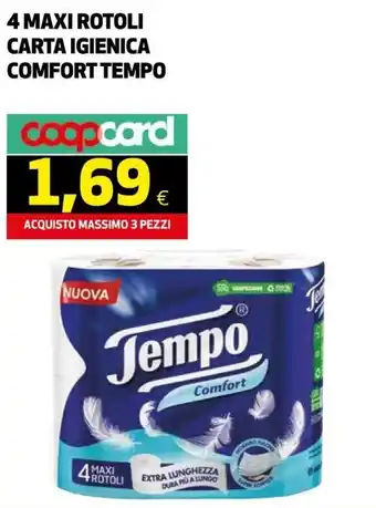 Ipercoop Tempo Comfort 4 Maxi Rotoli Carta Igienica offerta