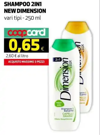 Ipercoop Dimension Shampoo 2 in 1 New Vari Tipi 250 ml offerta