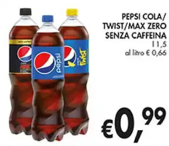 Pepsi Cola/Twist/Max Zero Senza Caffeina l 1,5