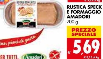 Tigros Amadori Rustica Speck e Formaggio 700 g offerta