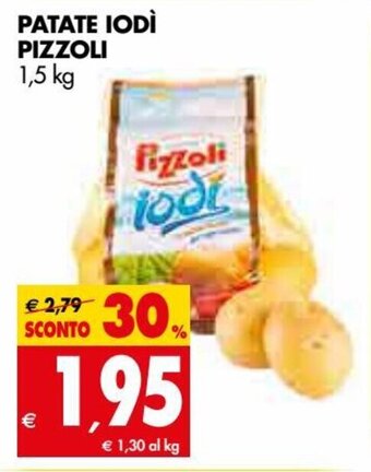 Tigros Pizzoli Patate Iodì 1,5 kg offerta