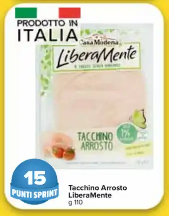Carrefour Market LiberaMente Tacchino Arrosto 110g offerta