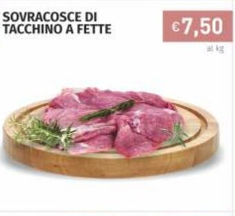 Prezzemolo e Vitale Sovracosce di Tacchino A Fette offerta