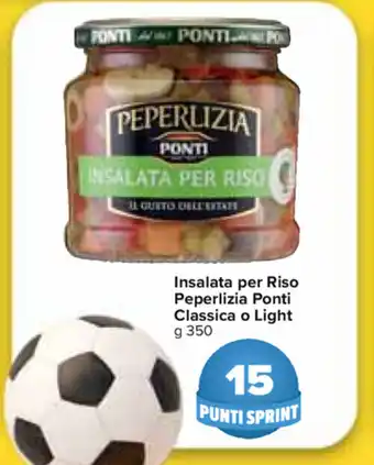 Carrefour Market Peperlizia Ponti Classica o Light Insalata per Riso 350g offerta
