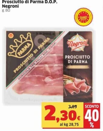 Sigma Negroni Prosciutto di Parma D.O.P g 80 offerta