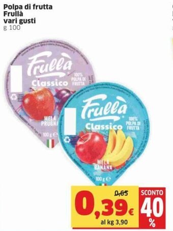 Sigma Frullà Polpa di frutta vari gusti g 100 offerta