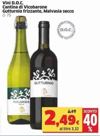 Sigma Vini D.O.C. Cantina di Vicobarone Gutturnio frizzante, Malvasia secco cl 75 offerta