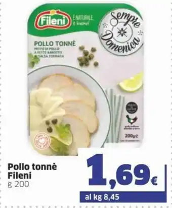 Sigma Fileni Pollo tonnè g 200 offerta