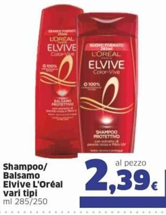Sigma L'Oréal Shampoo/Balsamo Elvive vari tipi ml 285/250 offerta