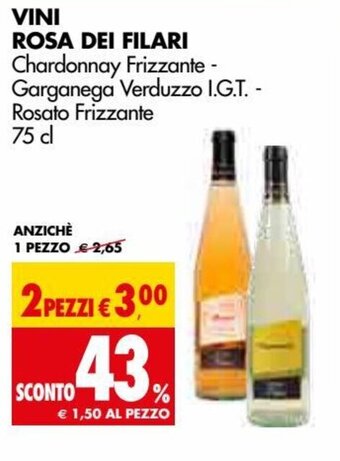 Tigros Rosa Dei Filari Vini 75 cl offerta