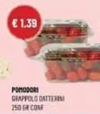 Pomodori Grappolo Datterini 250gr conf