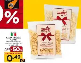 Alì Supermercati Maffei Pasta Fresca 250gr offerta