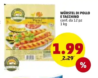 PENNY Würstel di Pollo E Tacchino 1kg offerta