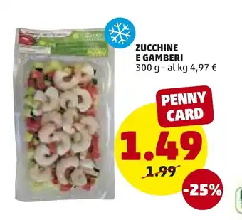 PENNY Zucchine E Gamberi 300g offerta