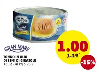 PENNY Gran Mare Tonno in Olio di Semi di Girasole 160g offerta