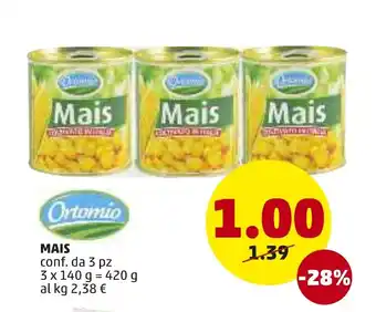 PENNY Ortomio Mais 3 x 140g offerta