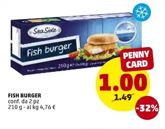 PENNY Sea Side Fish Burger 2 pz 210g offerta