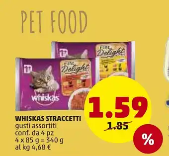 PENNY Whiskas Straccetti 4 pz x 85g offerta