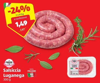 ALDI Il Podere Salsiccia Luganega 300 g offerta