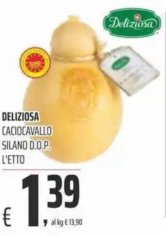 Coop Deliziosa Caciocavallo Silano D.O.P. l'etto offerta