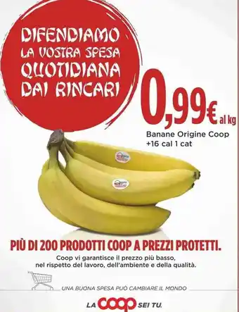 Coop Banane Origine Coop +16 cal 1 cat offerta