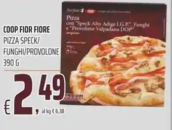Coop Coop Fior Fiore Pizza Speck/Funghi/Provolone 390g offerta