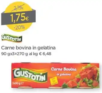 DPiù Gustotin Carne Bovina In Gelatina 90g x 3 = 270g offerta