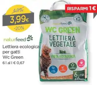 DPiù Naturfeed Lettiera Ecologica Per Gatti Wc Green 6 l offerta