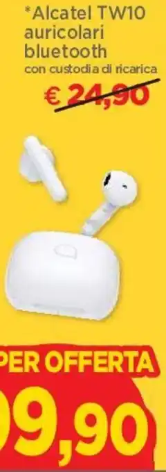DPiù Alcatel TW10 Auricolari Bluetooth offerta