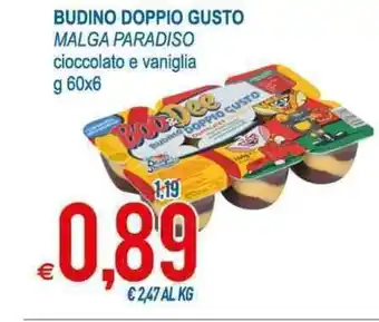 Budino Doppio Gusto Malga Paradiso cioccolato e vaniglia g 60x6