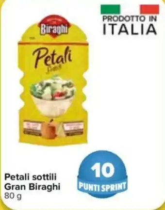 Carrefour Petali Sottili Gran Biraghi 80g offerta