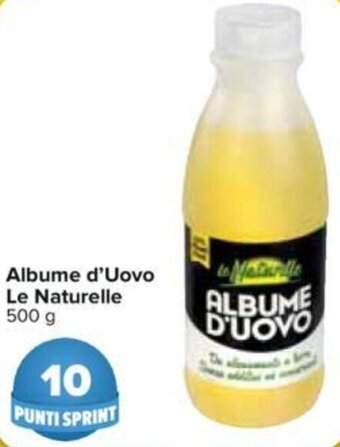 Carrefour Albume D'Uovo Le Naturelle 500 g offerta