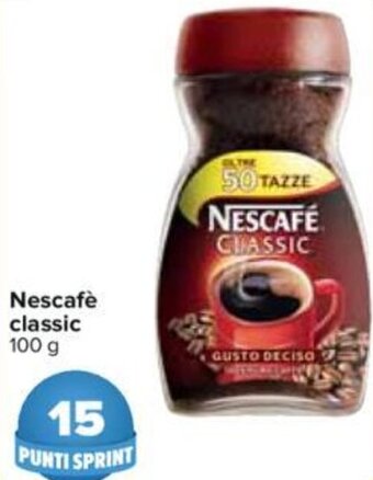 Carrefour Nescafè Classic 100 g offerta