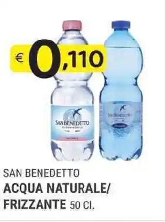 Samia Cash and Carry San Benedetto Acqua Naturale/Frizzante 50cl offerta