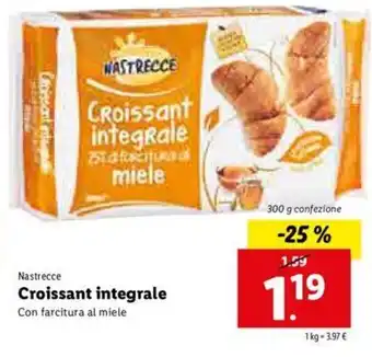 Lidl Nastrecce Croissant integrale 300g offerta