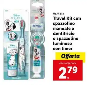 Lidl Mr. White Travel Kit con spazzolino manuale e dentrificio o spazzolino luminoso con timer offerta