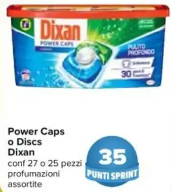Carrefour Power Caps O Discs Dixan 27 o 25 Pezzi offerta