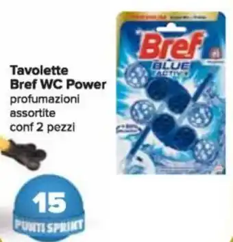 Carrefour Tavolette Bref WC Power 2 Pezzi offerta