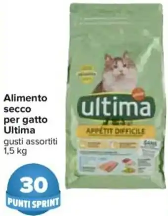 Carrefour Alimento Secco Per Gatto Ultima 1,5 Kg offerta