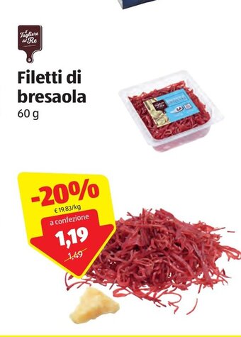ALDI IL Tagliere del Re Filetti di bresaola 60g offerta