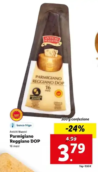 Lidl Antichi Maestri Parmigiano Reggiano DOP 16 mesi offerta