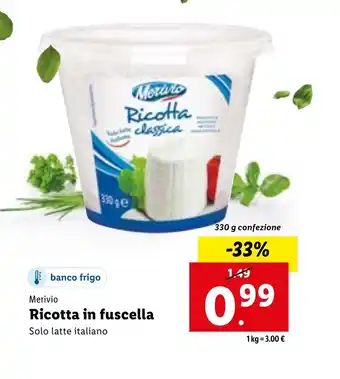 Lidl Merivio Ricotta in fuscella 330g offerta