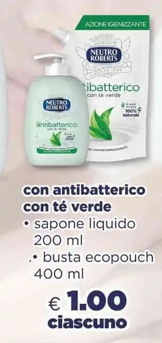 Acqua & Sapone Neutro Roberts con antibatterico con té verde 200 ml / 400 ml offerta