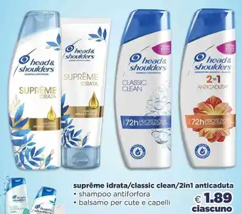 Acqua & Sapone head & shoulders suprême idrata/classic clean/2in1 anticaduta offerta