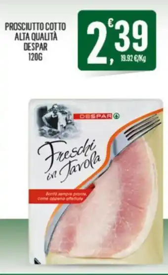 Despar Despar Prosciutto Cotto Alta Qualità 120G offerta