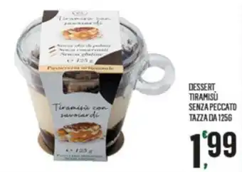 Despar Dessert Tiramisù Senza Peccato Tazza da 125G offerta
