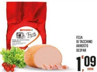 Despar Despar Fesa di Tacchino Arrosto offerta